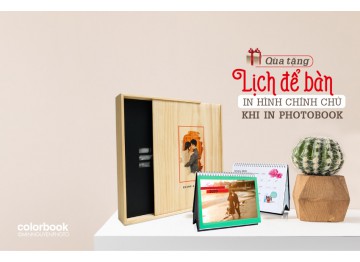 Quà tặng Lịch Để Bàn 2020 - Khi in photobook